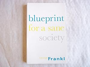 Imagen del vendedor de Blueprint for a Sane Society a la venta por Carmarthenshire Rare Books