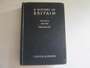 Imagen del vendedor de A History of Britain . Section 5. 1688-1958. Third edition a la venta por Goldstone Rare Books