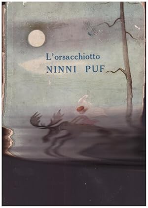 Seller image for L'ORSACCHIOTTO NINNI PUF for sale by VETERA RECENTIA