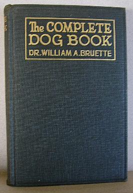 Seller image for THE COMPLETE DOG BOOK for sale by B A Downie Dog Books