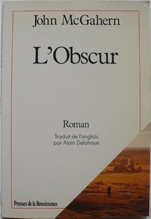 Image du vendeur pour L'Obscur. mis en vente par Librairie les mains dans les poches