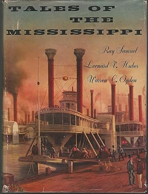 Imagen del vendedor de Tales of the Mississippi a la venta por Dorley House Books, Inc.
