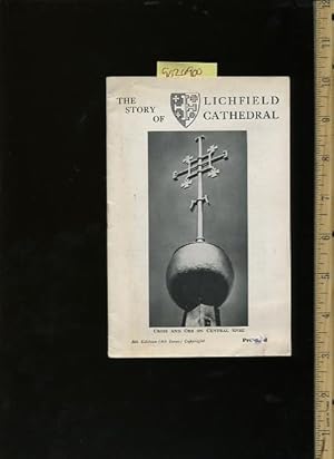 Seller image for The Story of Lichfield Cathedral : 8th Edition 4th Issue [Pictorial Booklet Showing the Highlights of the Famous Church in England, Restorations, History, etc] for sale by GREAT PACIFIC BOOKS