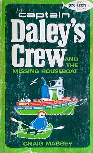 Captain Daley's Crew and the Missing Houseboat