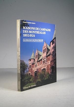 Imagen del vendedor de Maisons de campagne des montralais 1892-1924. L'Architecture des frres Maxwell a la venta por Librairie Bonheur d'occasion (LILA / ILAB)