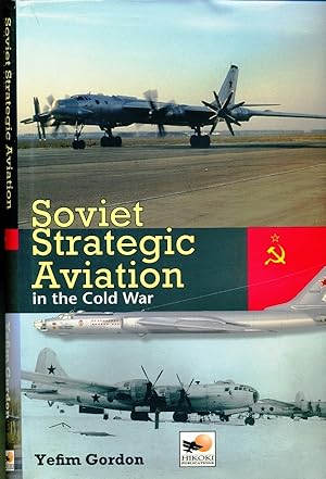 Immagine del venditore per Soviet Strategic Aviation in the Cold War venduto da Don's Book Store