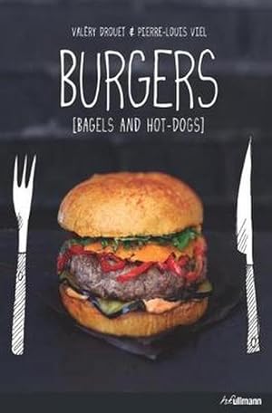 Seller image for Burgers Bagels and Hot Dogs for sale by Grand Eagle Retail