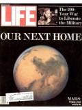 Life Magazine 1 May 1991 Mars-Our Next Home 5/1/91