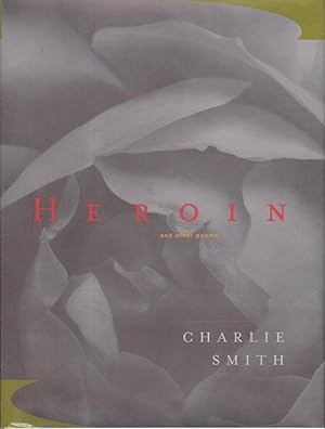 Seller image for HEROIN and Other Poems. for sale by Bookfever, IOBA  (Volk & Iiams)