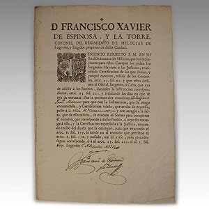 COMISION DE D. FRANCISCO XAVIER DE ESPEINOSA Y LA TORRE, CORONEL DEL REGIMIENTO DE MILICIAS DE LO...