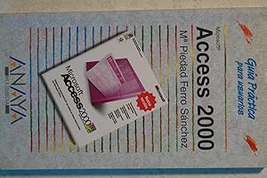Seller image for Gua Prctica para usuarios. Access 2000 for sale by NOMBELA LIBROS USADOS