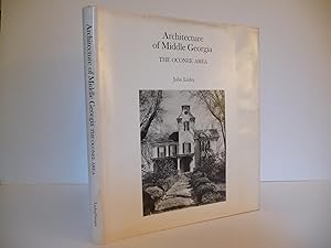 Seller image for Architecture of Middle Georgia: The Oconee Area for sale by ARABESQUE BOOKS