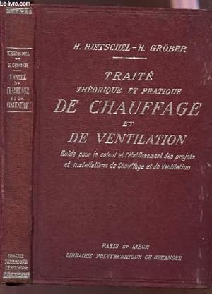 Bild des Verkufers fr TRAITE THEORIQUE ET PRATIQUE DE CHAUFFAGE ET DE VENTILATION - zum Verkauf von Le-Livre