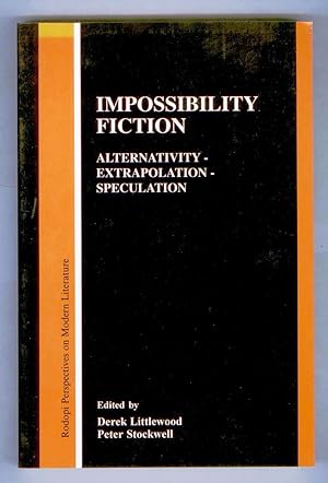 Bild des Verkufers fr Impossibility Fiction: Alternativity-Extrapolation-Speculation zum Verkauf von Attic Books (ABAC, ILAB)