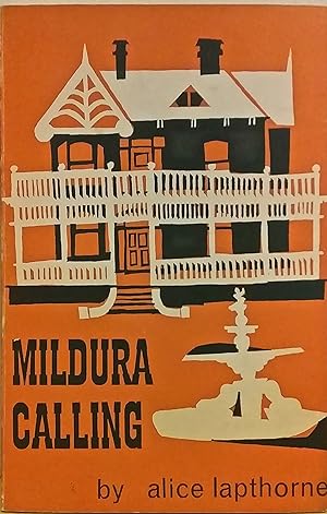 Seller image for Mildura Calling. for sale by BOOKHOME SYDNEY