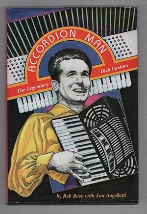 Bild des Verkufers fr Accordion Man: The Legendary Dick Contino zum Verkauf von Recycled Books & Music