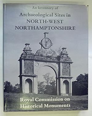 Seller image for Royal Commission On Historical Monuments England; An Inventory Of The Historical Monuments in the County Of Northampton. for sale by St Marys Books And Prints