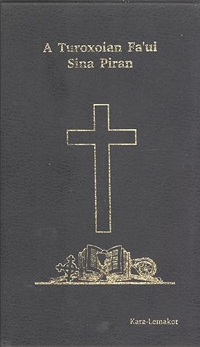 Seller image for A Turoxoian Fa'ui Sina Piran: Kara-Lemakot New Testament for sale by Masalai Press