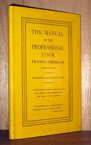 Imagen del vendedor de Franco-American Professional Cookbook For Hotels, Restaurants, Clubs : The Manual of the Professional Cook a la venta por cookbookjj