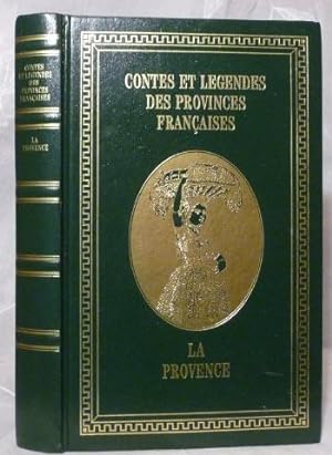 Seller image for La Provence (Contes et Legendes Des Provinces Francaises) for sale by Benson's Antiquarian Books