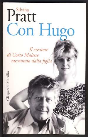 Image du vendeur pour Con Hugo: il creatore di Corto Maltese raccontato dalla figlia mis en vente par Parigi Books, Vintage and Rare