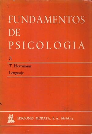 FUNDAMENTOS DE PSICOLOGIA. Tomo 5. Lenguaje
