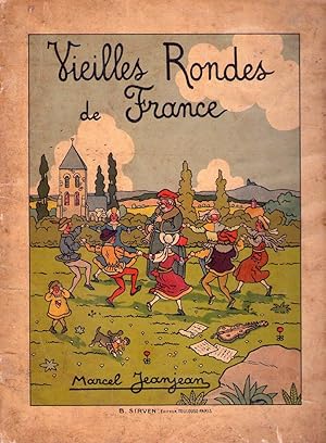 VIEILLES RONDES DE FRANCE