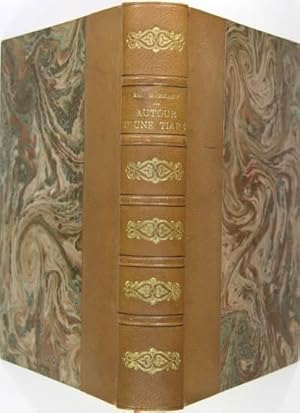 Seller image for Autour d'une tiare for sale by Philippe Lucas Livres Anciens