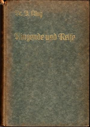 Ringende und Reife. Lebensbilder vollendeter Menschen.