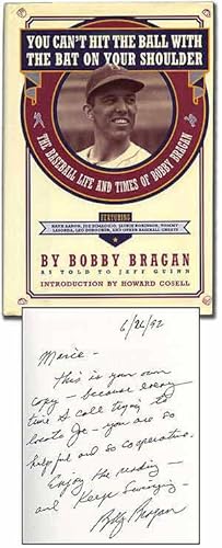 Imagen del vendedor de You Can't Hit the Ball with the Bat on Your Shoulder: The Baseball Life and Times of Bobby Bragan a la venta por Between the Covers-Rare Books, Inc. ABAA