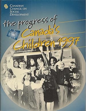 Seller image for Progress Of Canada's Children 1997 for sale by BYTOWN BOOKERY