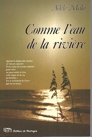 Seller image for Comme l'eau de la rivire for sale by BYTOWN BOOKERY