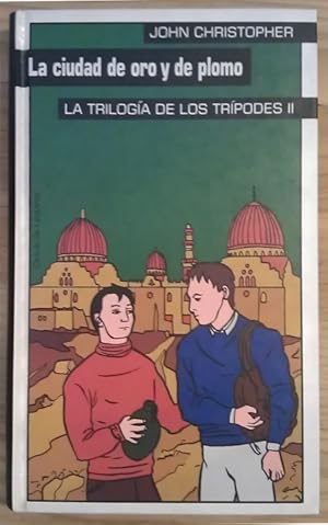 Imagen del vendedor de La ciudad de oro y de plomo. La triloga de los trpodes II. a la venta por La Leona LibreRa