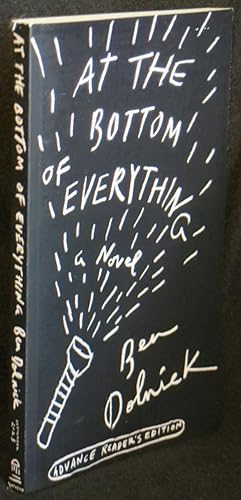 Seller image for At the Bottom of Everything: A Novel for sale by Washington Square Autographed Books