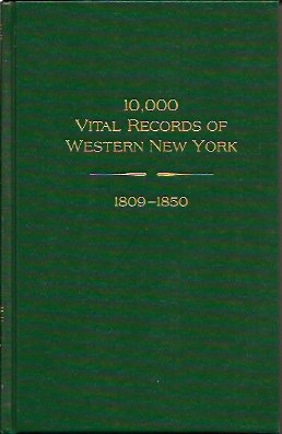 Seller image for 10,000 Vital Records of Western New York, 1809-1850 for sale by Storbeck's