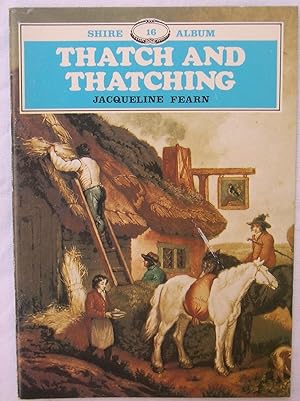 Seller image for Thatch and Thatching: Shire Album 16 for sale by The Glass Key