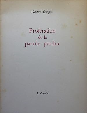 Imagen del vendedor de Profration de la parole perdue a la venta por Bouquinerie L'Ivre Livre