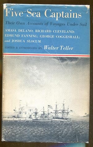 Image du vendeur pour Five Sea Captains: Their Own Accounts of Voyages Under Sail mis en vente par Dearly Departed Books