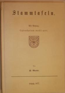 Bild des Verkufers fr Stammtafeln. Mit Anhang: Calendarium medii aevi. zum Verkauf von Antiquariat Johann Forster