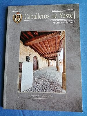 Imagen del vendedor de Caballeros de Yuste : revista cultural de la Real Asociacin y Fundacin Caballeros de Yuste. N 28, 1er. y 2 trimestre ao 2014 a la venta por Perolibros S.L.