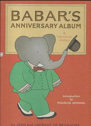 Imagen del vendedor de Babar's Anniversary Album: 6 Favorite Stories a la venta por ODDS & ENDS BOOKS