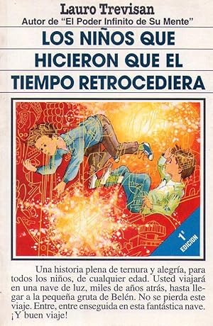 LOS NIÑOS QUE HICIERON QUE EL TIEMPO RETROCEDIERA