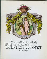 Seller image for MALER UND DICHTER DER IDYLLE, SALOMON GESSNER 1730-1788 for sale by Oak Knoll Books, ABAA, ILAB