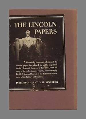 The Lincoln Papers: The Story of the Collection with Selections to July 4, 1861 - 1st Edition/1st...