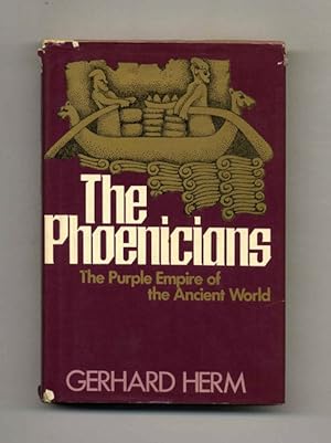The Phoenicians: The Purple Empire of the Ancient World