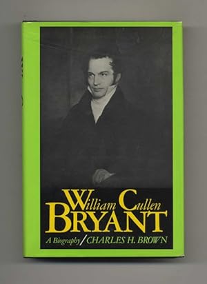 Bild des Verkufers fr William Cullen Bryant - 1st Edition/1st Printing zum Verkauf von Books Tell You Why  -  ABAA/ILAB