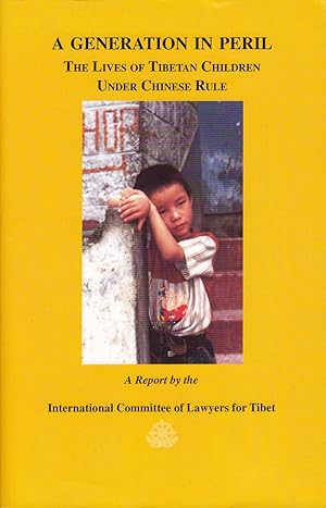 Imagen del vendedor de A Generation In Peril: The Lives of Tibetan Children Under Chinese Rule a la venta por Diatrope Books