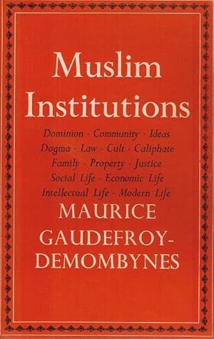 Image du vendeur pour Muslim Institutions mis en vente par Books on the Boulevard