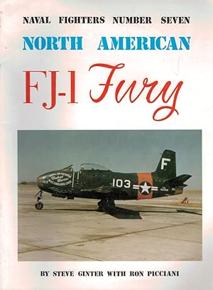 Seller image for North American FJ-1 Fury. Naval Fighters Number Seven for sale by Barter Books Ltd