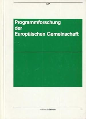 Image du vendeur pour Programmforschung der Europischen Gemeinschaft. mis en vente par Versandantiquariat Dr. Uwe Hanisch